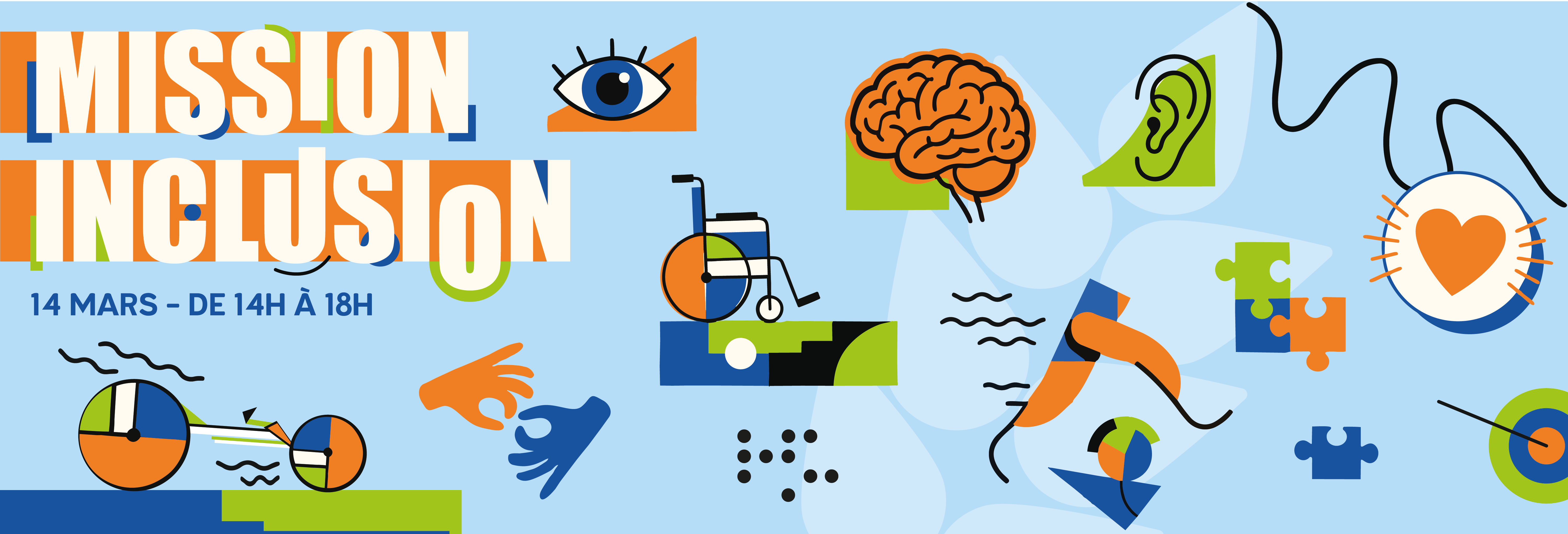 Bannière illustrée sur le thème de l’inclusion avec le titre « Mission Inclusion » et la date « 14 mars – de 14h à 18h ». Autour du texte, des pictogrammes colorés représentent un fauteuil roulant, un cerveau, une oreille, un œil, des mains solidaires, un cœur et des pièces de puzzle, dans des tons bleu, orange et vert.